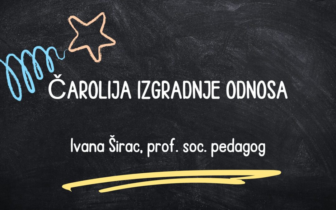 Čarolija izgradnje odnosa